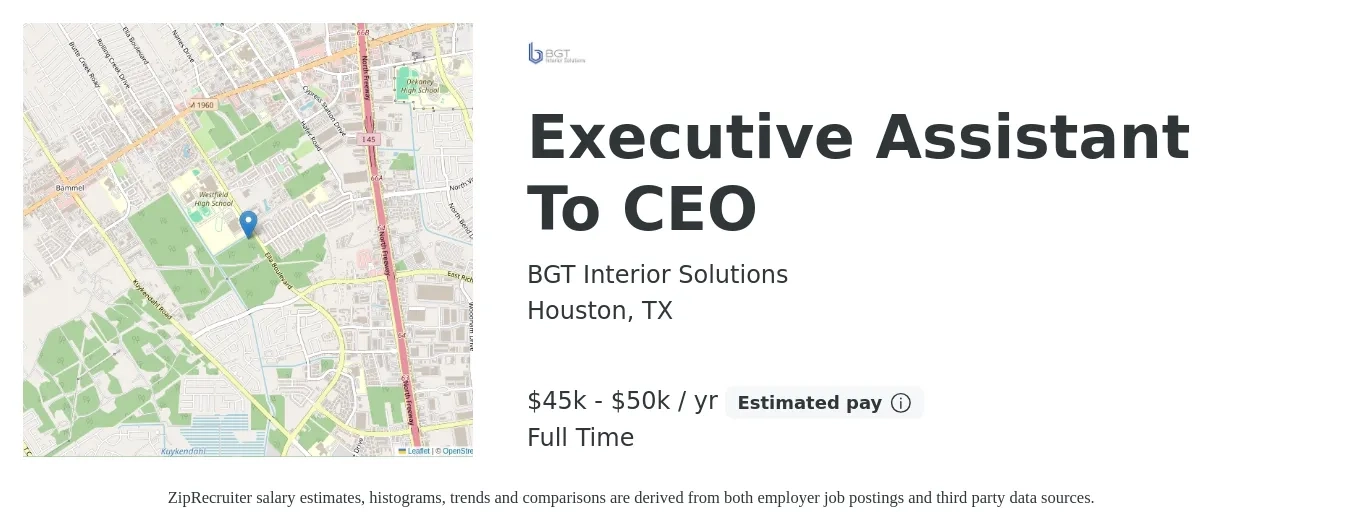 BGT Interior Solutions job posting for a Executive Assistant To CEO in Houston, TX with a salary of $45,000 to $50,000 Yearly with a map of Houston location.