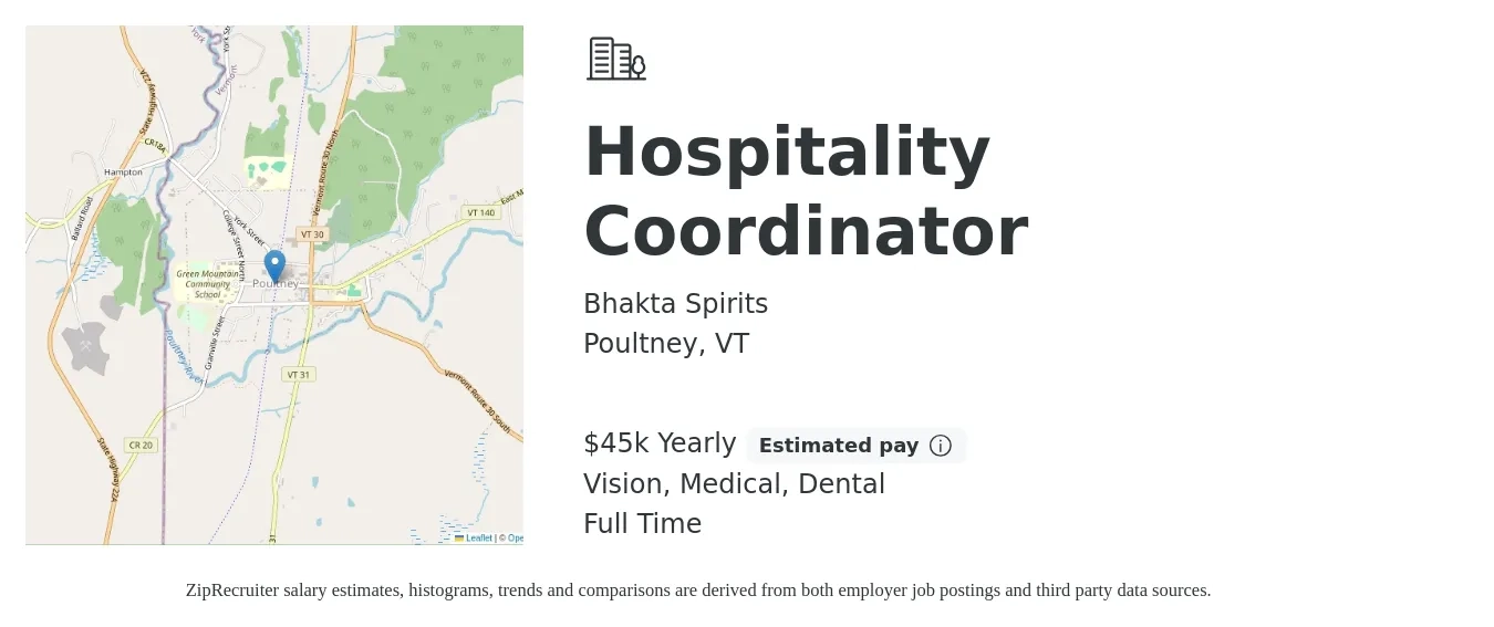 Bhakta Spirits job posting for a Hospitality Coordinator in Poultney, VT with a salary of $45,000 Yearly and benefits including vision, dental, life_insurance, medical, and pto with a map of Poultney location.