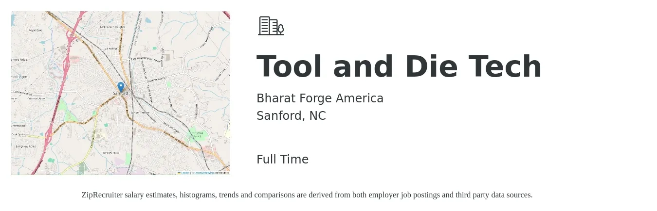Bharat Forge America job posting for a Tool and Die Tech in Sanford, NC with a salary of $20 to $26 Hourly with a map of Sanford location.
