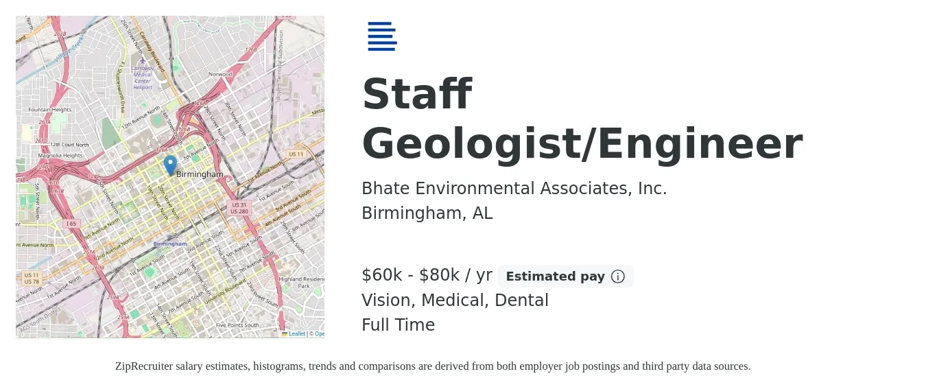 Bhate Environmental Associates, Inc. job posting for a Staff Geologist/Engineer in Birmingham, AL with a salary of $60,000 to $80,000 Yearly and benefits including dental, life_insurance, medical, pto, retirement, and vision with a map of Birmingham location.