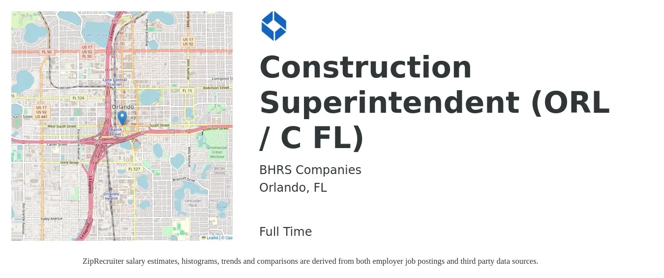 BHRS Companies job posting for a Construction Superintendent (ORL / C FL) in Orlando, FL with a salary of $65,000 to $90,000 Yearly with a map of Orlando location.