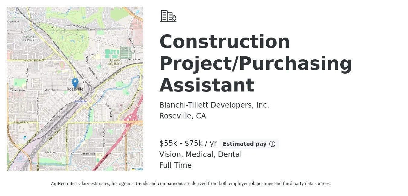 Bianchi-Tillett Developers, Inc. job posting for a Construction Project/Purchasing Assistant in Roseville, CA with a salary of $55,000 to $75,000 Yearly (plus commission) and benefits including vision, dental, medical, and retirement with a map of Roseville location.