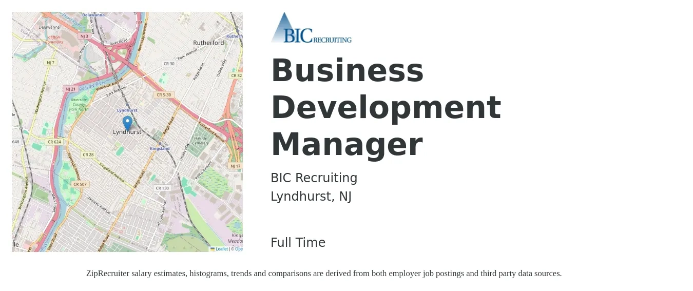 BIC Recruiting job posting for a Business Development Manager in Lyndhurst, NJ with a salary of $62,100 to $101,800 Yearly with a map of Lyndhurst location.