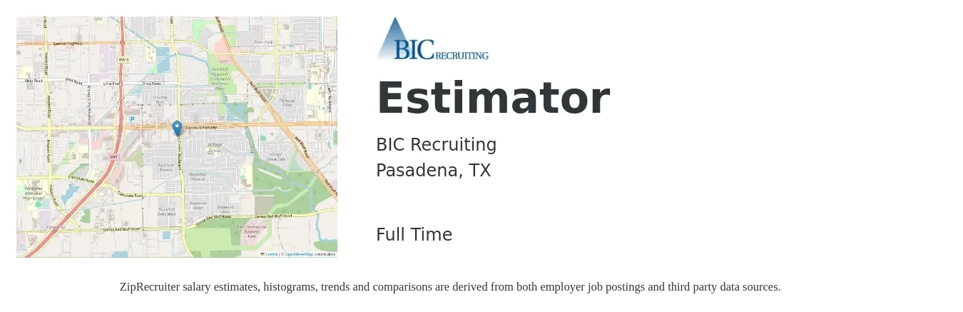 BIC Recruiting job posting for a Estimator in Pasadena, TX with a salary of $57,100 to $91,100 Yearly with a map of Pasadena location.