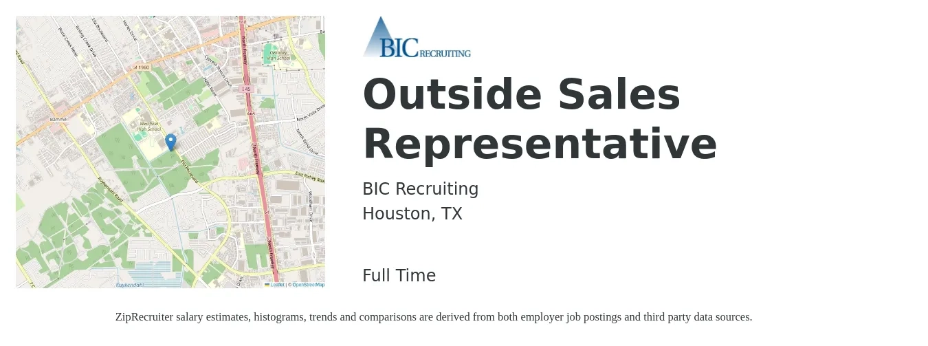 BIC Recruiting job posting for a Outside Sales Representative in Houston, TX with a salary of $46,800 to $80,200 Yearly with a map of Houston location.