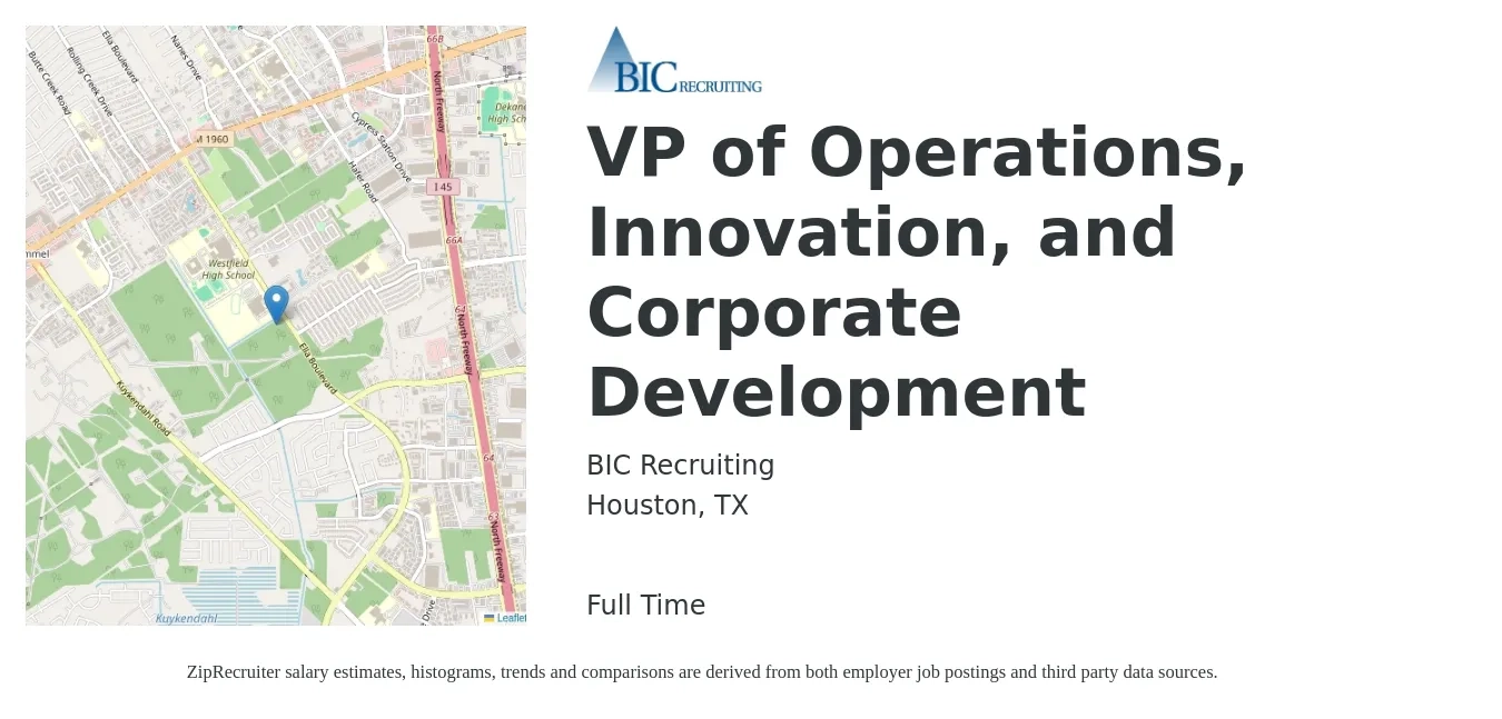 BIC Recruiting job posting for a VP of Operations, Innovation and Corporate Development in Houston, TX with a salary of $110,300 to $176,700 Yearly with a map of Houston location.
