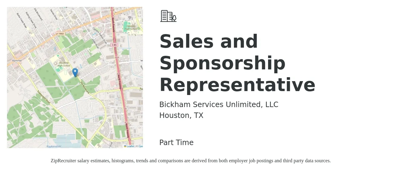 Bickham Services Unlimited, LLC job posting for a Sales and Sponsorship Representative in Houston, TX with a salary of $51,100 to $88,800 Yearly with a map of Houston location.