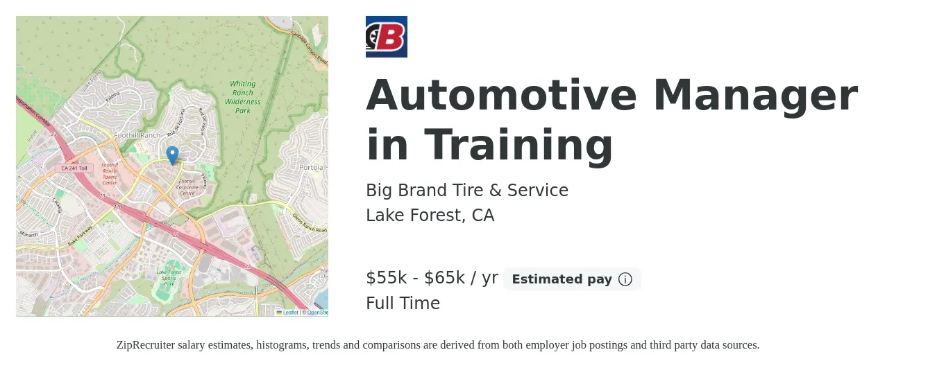 Big Brand Tire & Service job posting for a Automotive Manager in Training in Lake Forest, CA with a salary of $55,000 to $65,000 Yearly with a map of Lake Forest location.