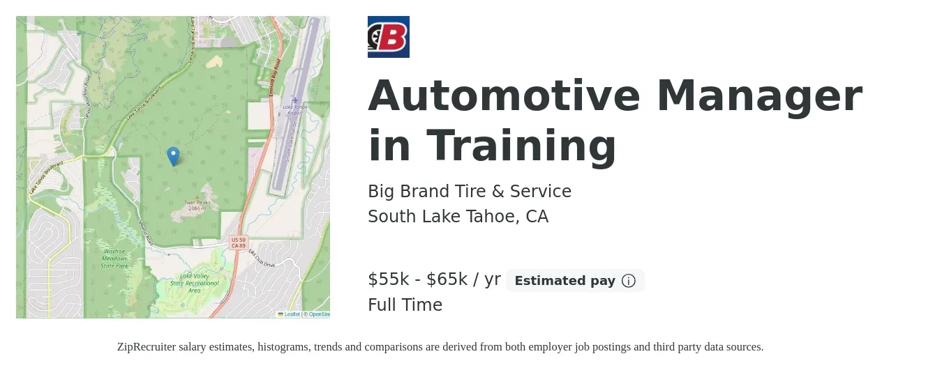 Big Brand Tire & Service job posting for a Automotive Manager in Training in South Lake Tahoe, CA with a salary of $55,000 to $65,000 Yearly with a map of South Lake Tahoe location.