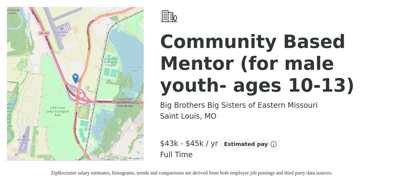 Big Brothers Big Sisters of Eastern Missouri job posting for a Community Based Mentor (for male youth- ages 10-13) in Saint Louis, MO with a salary of $43,000 to $45,000 Yearly with a map of Saint Louis location.