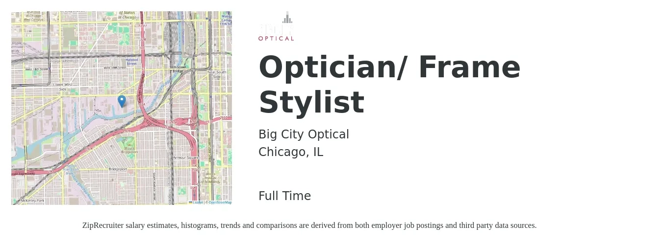 Big City Optical job posting for a Optician/ Frame Stylist in Chicago, IL with a salary of $18 to $23 Hourly with a map of Chicago location.