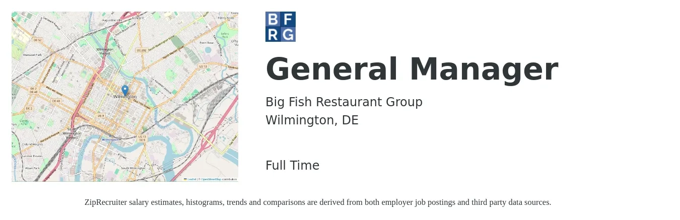 Big Fish Restaurant Group job posting for a General Manager in Wilmington, DE with a salary of $48,000 to $71,800 Yearly with a map of Wilmington location.