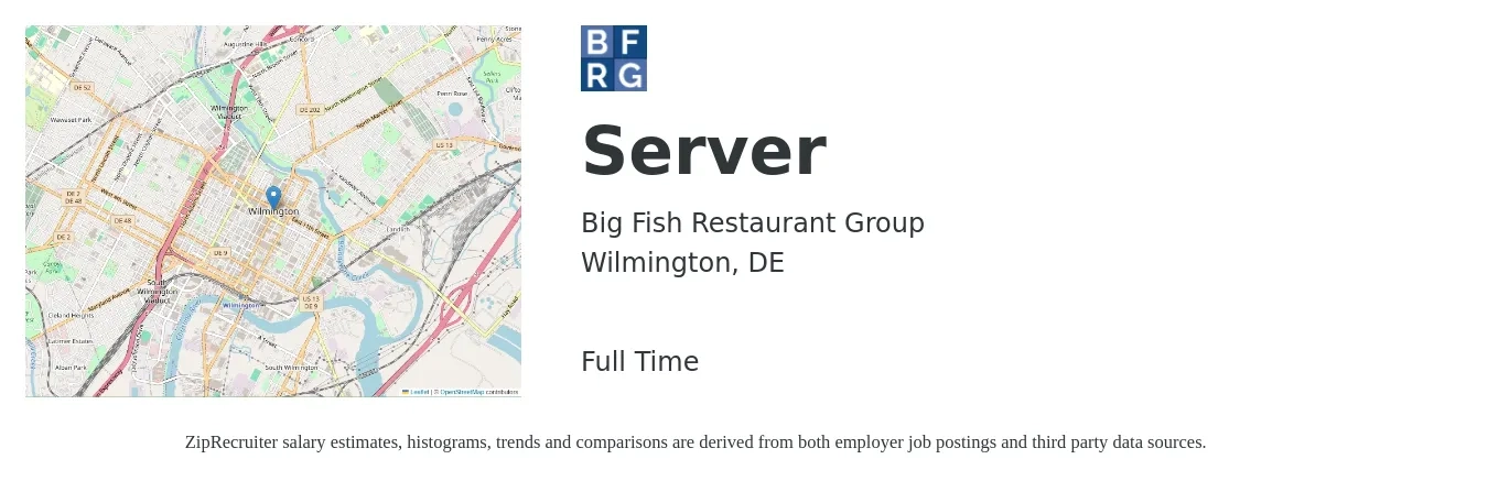 Big Fish Restaurant Group job posting for a Server in Wilmington, DE with a salary of $10 to $18 Hourly with a map of Wilmington location.