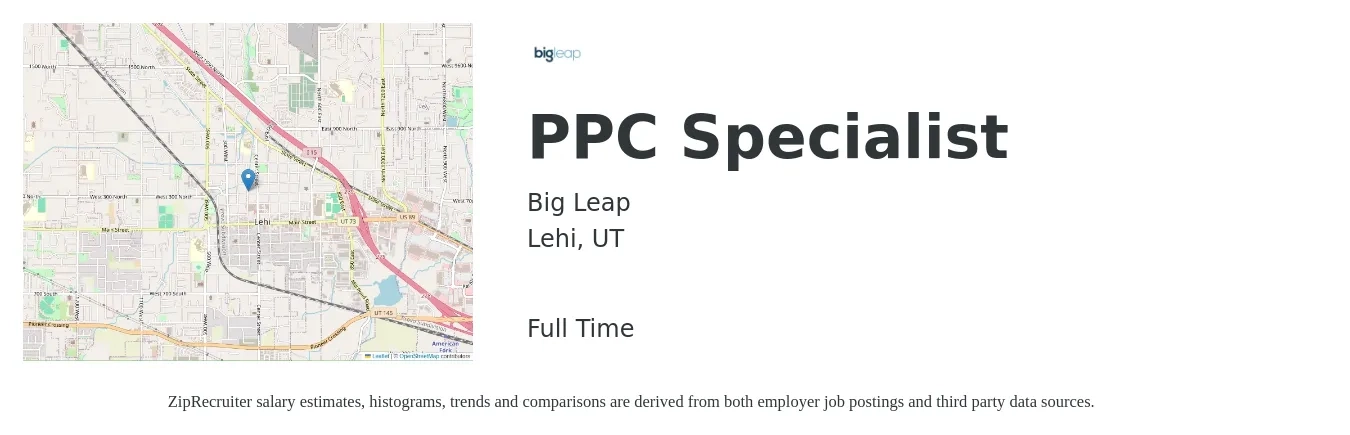 Big Leap job posting for a PPC Specialist in Lehi, UT with a salary of $18 to $24 Hourly with a map of Lehi location.