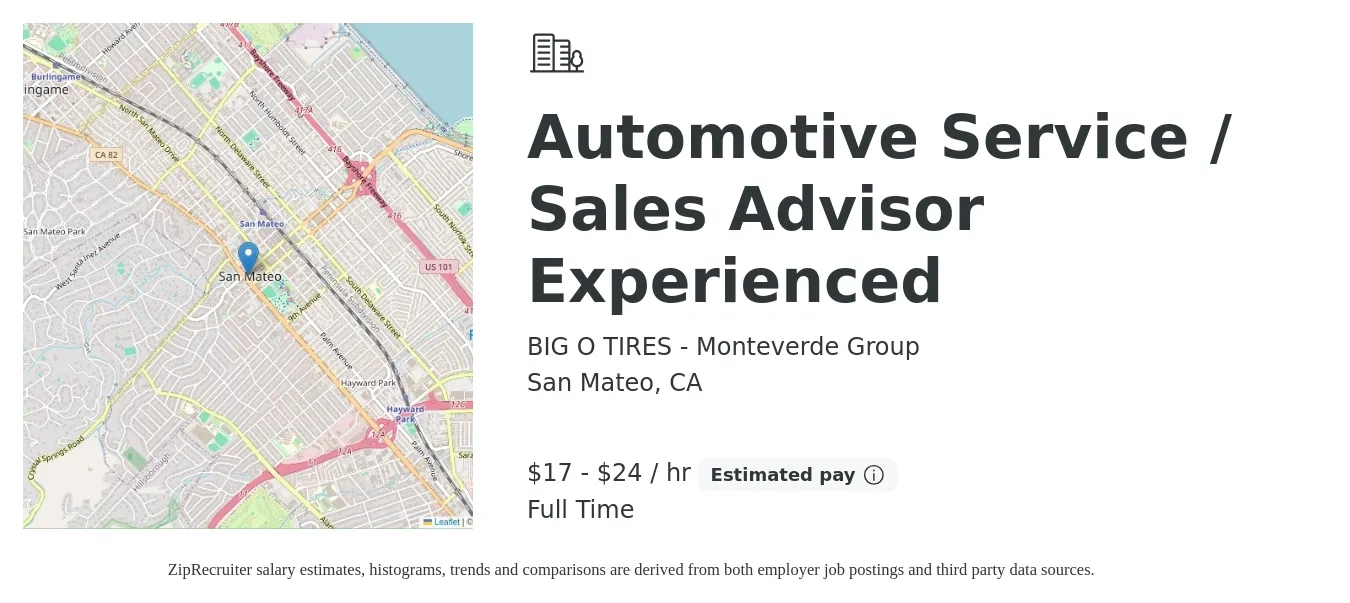 BIG O TIRES - Monteverde Group job posting for a Automotive Service / Sales Advisor Experienced in San Mateo, CA with a salary of $18 to $25 Hourly with a map of San Mateo location.