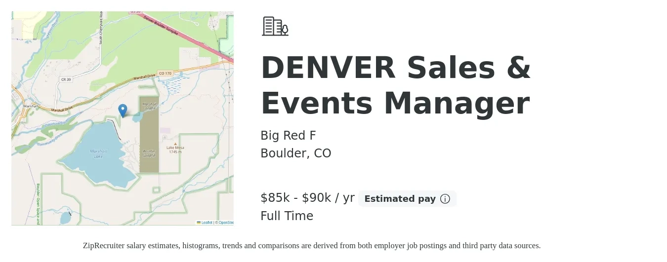 Big Red F job posting for a DENVER Sales & Events Manager in Boulder, CO with a salary of $85,000 to $90,000 Yearly with a map of Boulder location.