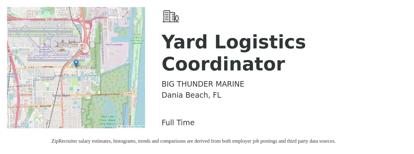 BIG THUNDER MARINE job posting for a Yard Logistics Coordinator in Dania Beach, FL with a salary of $17 to $20 Hourly with a map of Dania Beach location.