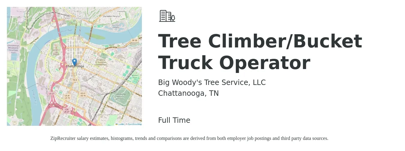 Big Woody's Tree Service, LLC job posting for a Tree Climber/Bucket Truck Operator in Chattanooga, TN with a salary of $18 to $25 Hourly with a map of Chattanooga location.