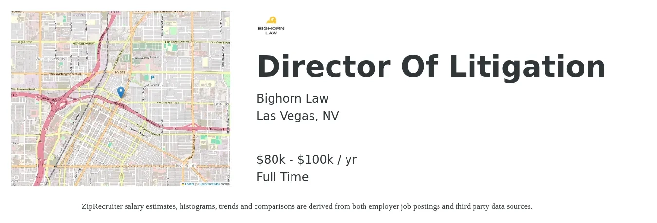 Bighorn Law job posting for a Director Of Litigation in Las Vegas, NV with a salary of $80,000 to $100,000 Yearly with a map of Las Vegas location.