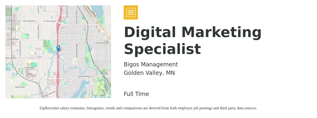 Bigos Management job posting for a Digital Marketing Specialist in Golden Valley, MN with a salary of $51,900 to $77,300 Yearly with a map of Golden Valley location.