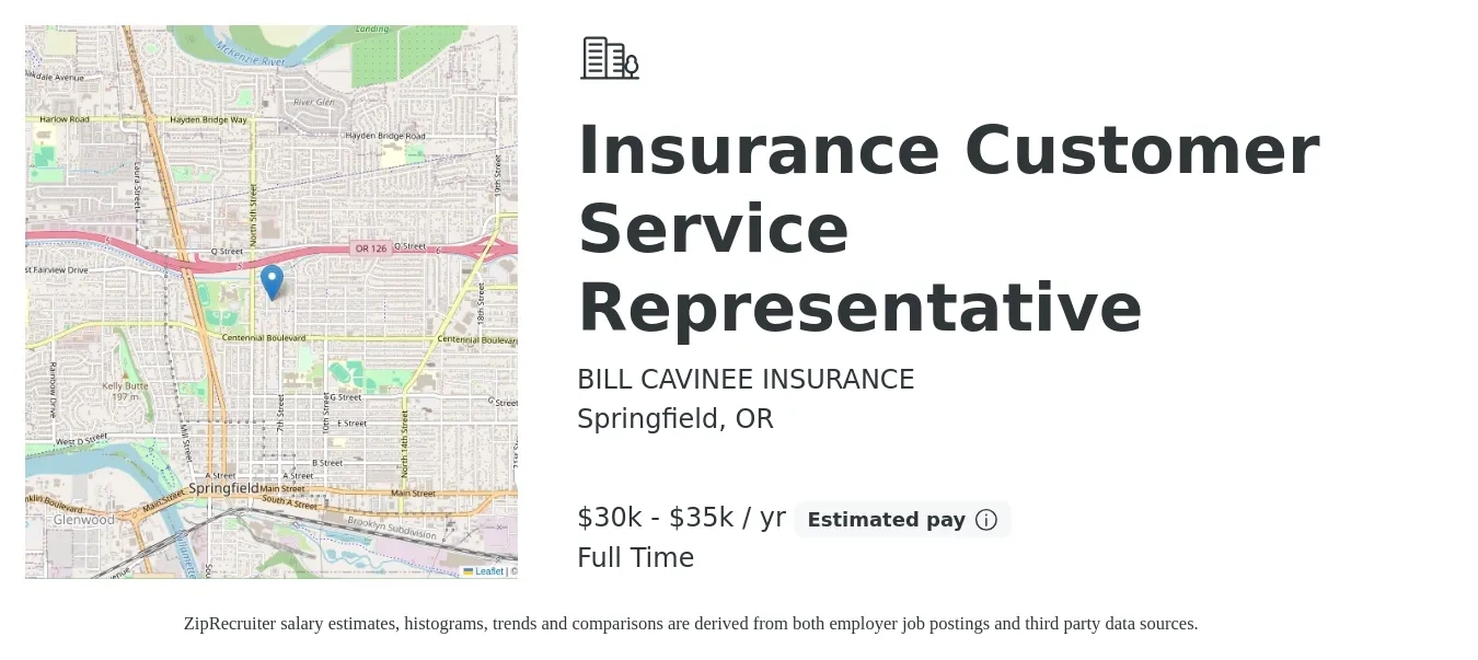 BILL CAVINEE INSURANCE job posting for a Insurance Customer Service Representative in Springfield, OR with a salary of $30,000 to $35,000 Yearly with a map of Springfield location.