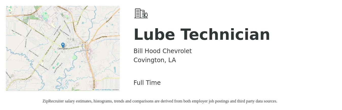 Bill Hood Chevrolet job posting for a Lube Technician in Covington, LA with a salary of $12 to $16 Hourly with a map of Covington location.