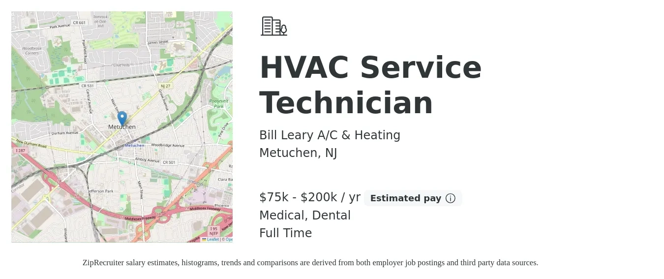 Bill Leary A/C & Heating job posting for a HVAC Service Technician in Metuchen, NJ with a salary of $75,000 to $200,000 Yearly and benefits including medical, retirement, and dental with a map of Metuchen location.