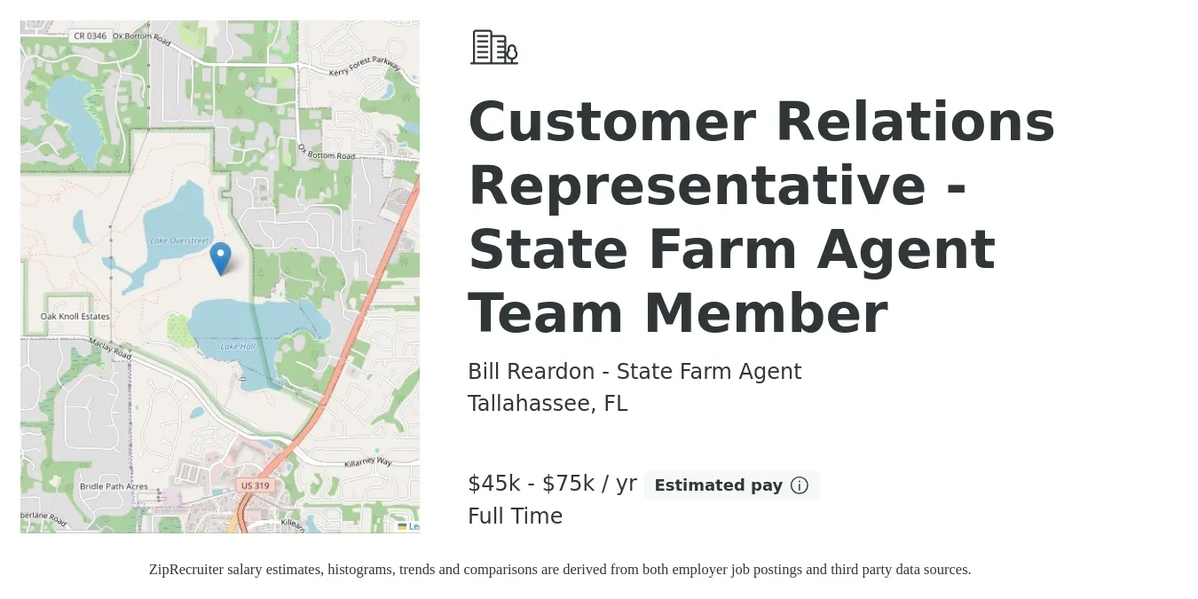 Bill Reardon - State Farm Agent job posting for a Customer Relations Representative - State Farm Agent Team Member in Tallahassee, FL with a salary of $45,000 to $75,000 Yearly with a map of Tallahassee location.