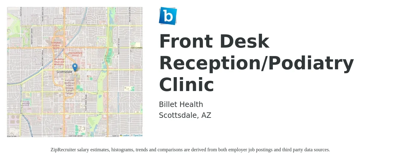 Billet Health job posting for a Front Desk Reception/Podiatry Clinic in Scottsdale, AZ with a salary of $17 to $22 Hourly with a map of Scottsdale location.