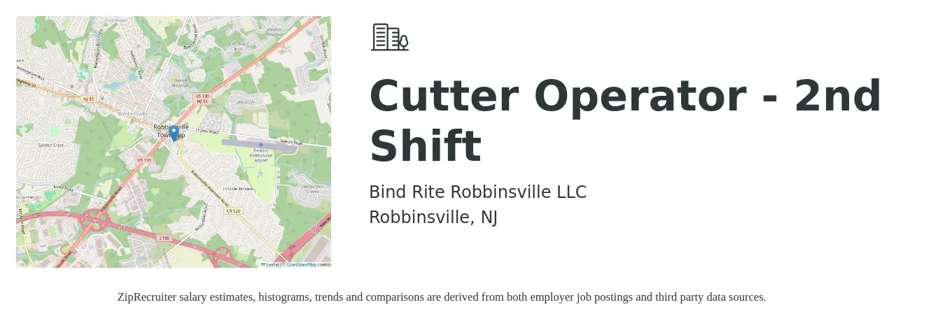 Bind Rite Robbinsville LLC job posting for a Cutter Operator - 2nd Shift in Robbinsville, NJ with a salary of $16 to $20 Hourly with a map of Robbinsville location.