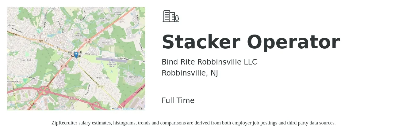 Bind Rite Robbinsville LLC job posting for a Stacker Operator in Robbinsville, NJ with a salary of $18 to $22 Hourly with a map of Robbinsville location.