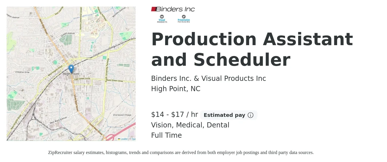 Binders Inc. & Visual Products Inc job posting for a Production Assistant and Scheduler in High Point, NC with a salary of $15 to $18 Hourly and benefits including medical, pto, retirement, vision, dental, and life_insurance with a map of High Point location.