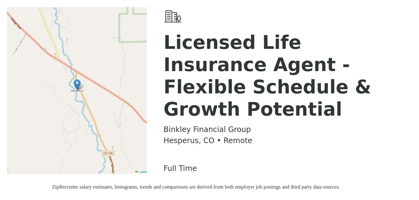 Binkley Financial Group job posting for a Licensed Life Insurance Agent - Flexible Schedule & Growth Potential in Hesperus, CO with a salary of $7,000 to $12,000 Monthly with a map of Hesperus location.