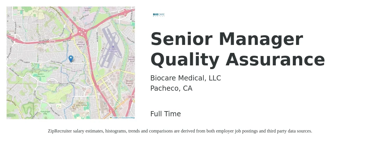 Biocare Medical, LLC job posting for a Senior Manager Quality Assurance in Pacheco, CA with a salary of $120,000 to $160,000 Yearly and benefits including dental, life_insurance, medical, retirement, and vision with a map of Pacheco location.