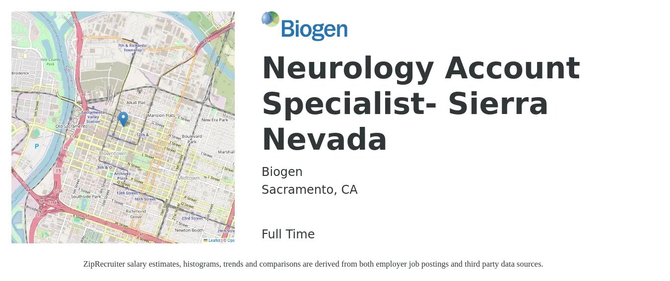 Biogen job posting for a Neurology Account Specialist- Sierra Nevada in Sacramento, CA with a salary of $16 to $21 Hourly with a map of Sacramento location.