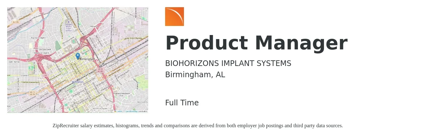 BIOHORIZONS IMPLANT SYSTEMS job posting for a Product Manager in Birmingham, AL with a salary of $132,100 to $184,600 Yearly with a map of Birmingham location.