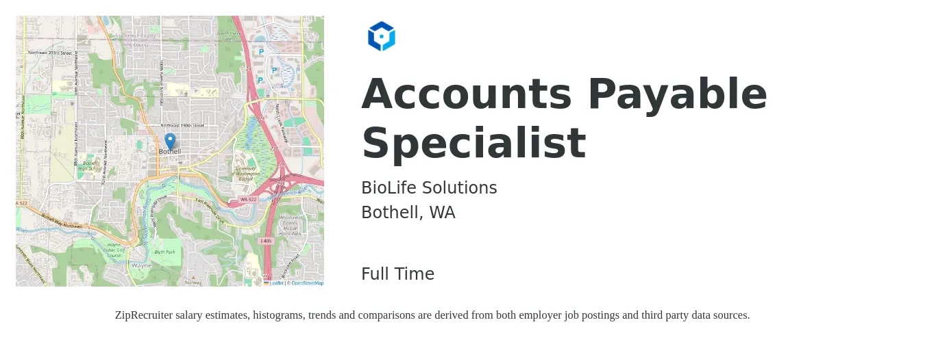 BioLife Solutions job posting for a Accounts Payable Specialist in Bothell, WA with a salary of $56,562 to $84,790 Yearly with a map of Bothell location.