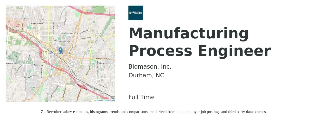 Biomason, Inc. job posting for a Manufacturing Process Engineer in Durham, NC with a salary of $71,000 to $94,700 Yearly with a map of Durham location.