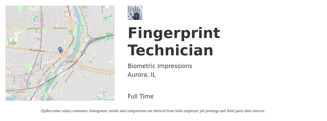 Biometric Impressions job posting for a Fingerprint Technician in Aurora, IL with a salary of $41,400 to $51,400 Yearly with a map of Aurora location.