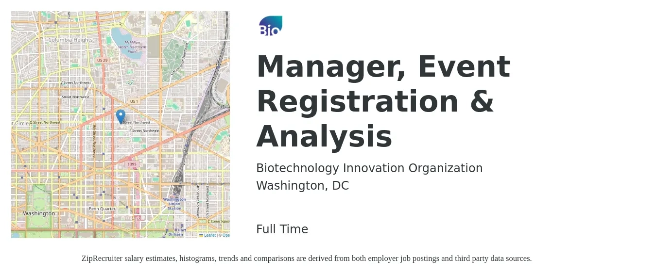 Biotechnology Innovation Organization job posting for a Manager, Event Registration & Analysis in Washington, DC with a salary of $51,200 to $85,300 Yearly with a map of Washington location.