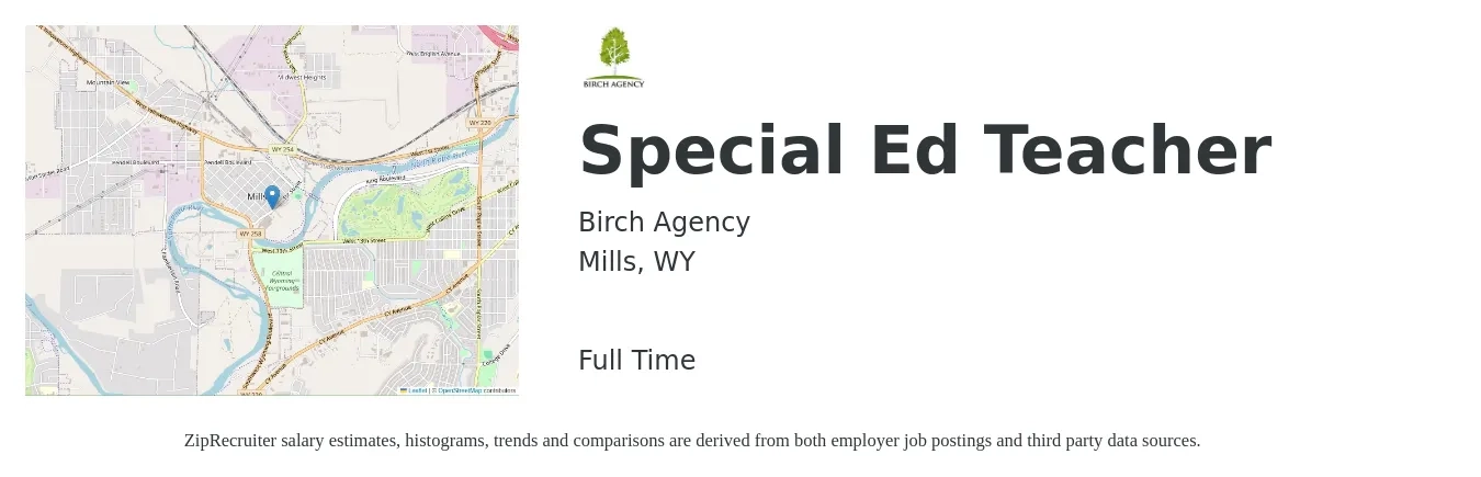 Birch Agency job posting for a Special Ed Teacher in Mills, WY with a salary of $48,400 to $64,000 Yearly with a map of Mills location.