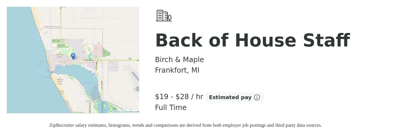 Birch & Maple job posting for a Back of House Staff in Frankfort, MI with a salary of $20 to $30 Hourly with a map of Frankfort location.