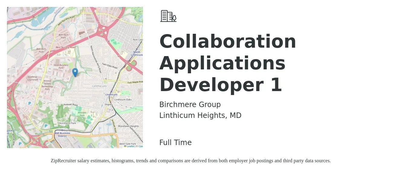 Birchmere Group job posting for a Collaboration Applications Developer 1 in Linthicum Heights, MD with a salary of $43 to $62 Hourly with a map of Linthicum Heights location.
