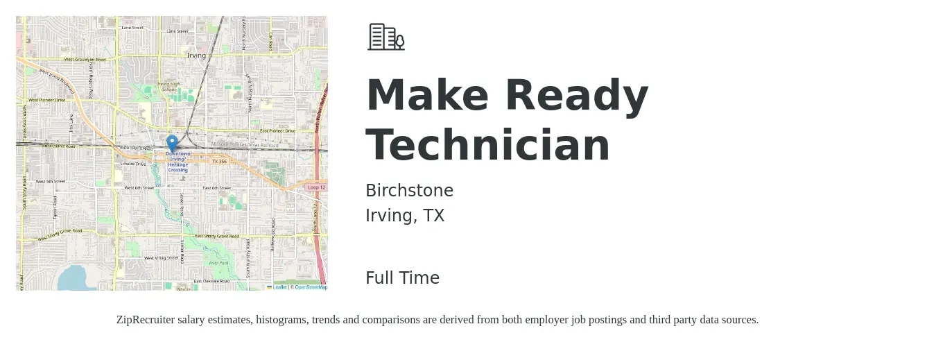Birchstone job posting for a Make Ready Technician in Irving, TX with a salary of $18 to $25 Hourly with a map of Irving location.