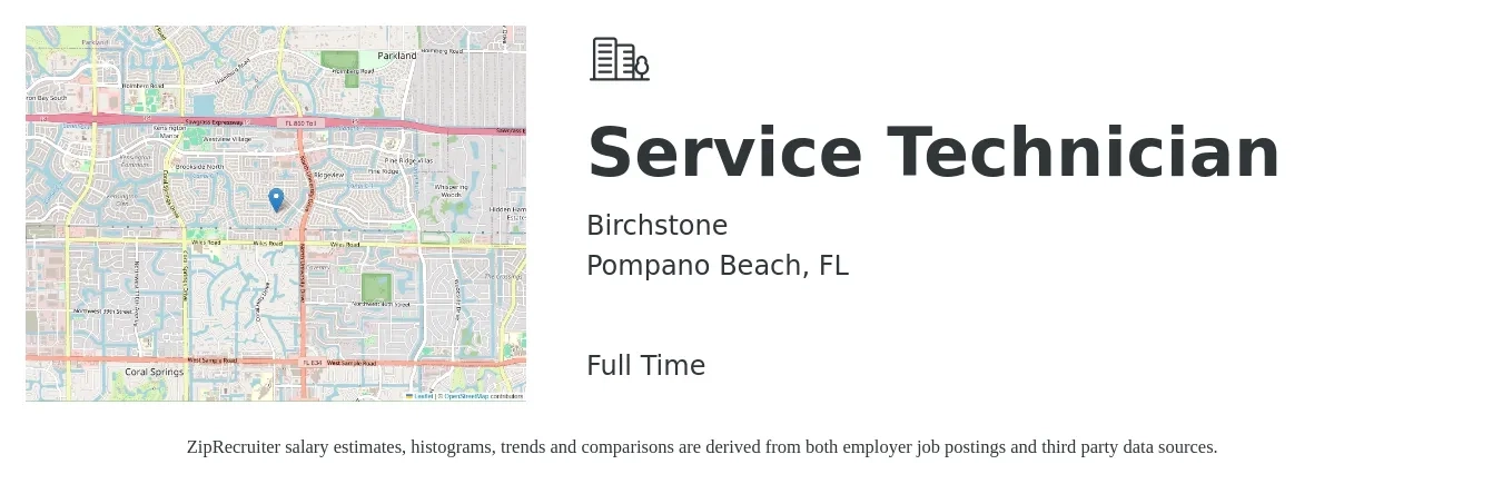 Birchstone job posting for a Service Technician in Pompano Beach, FL with a salary of $18 to $25 Hourly with a map of Pompano Beach location.
