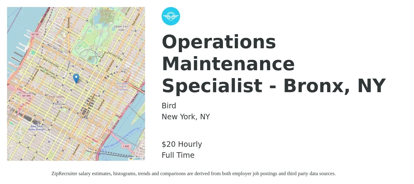 Bird job posting for a Operations Maintenance Specialist - Bronx, NY in New York, NY with a salary of $21 Hourly with a map of New York location.