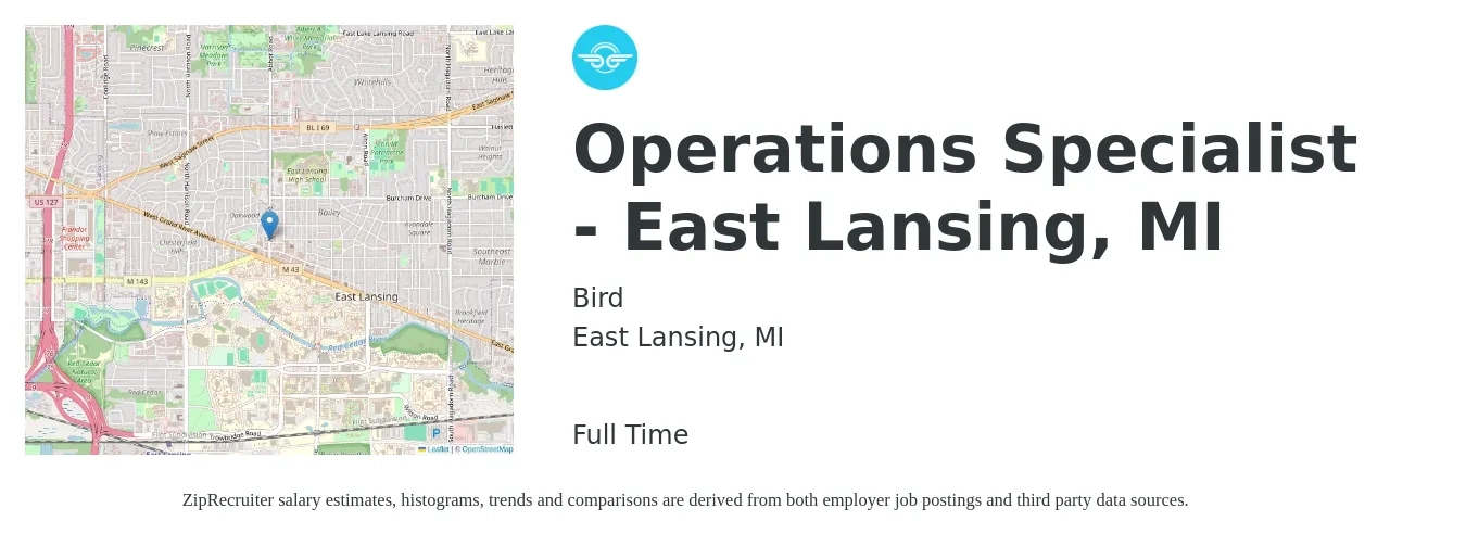 Bird job posting for a Operations Specialist - East Lansing, MI in East Lansing, MI with a salary of $45,500 to $77,200 Yearly with a map of East Lansing location.