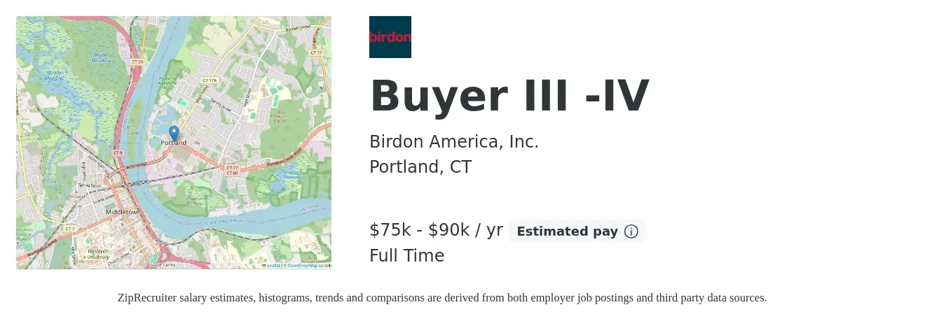 Birdon America, Inc. job posting for a Buyer III -IV in Portland, CT with a salary of $75,000 to $90,000 Yearly with a map of Portland location.