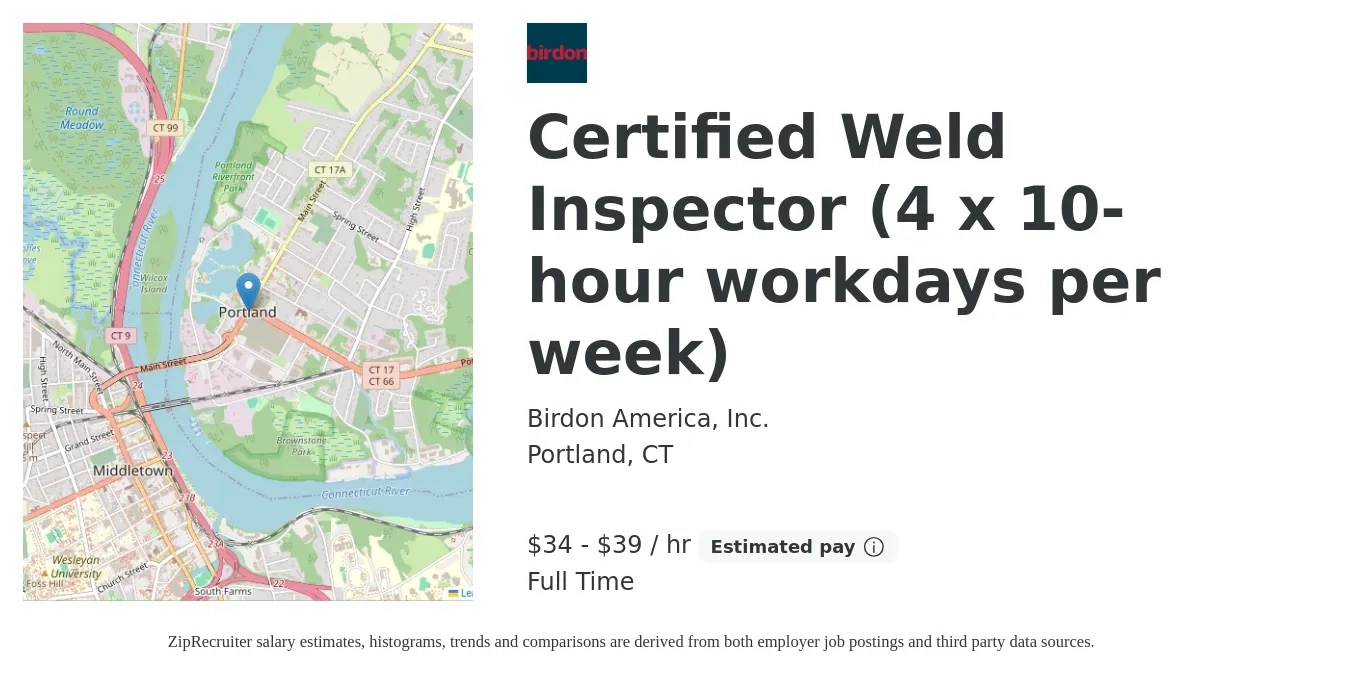Birdon America, Inc. job posting for a Certified Weld Inspector (4 x 10-hour workdays per week) in Portland, CT with a salary of $36 to $41 Hourly with a map of Portland location.