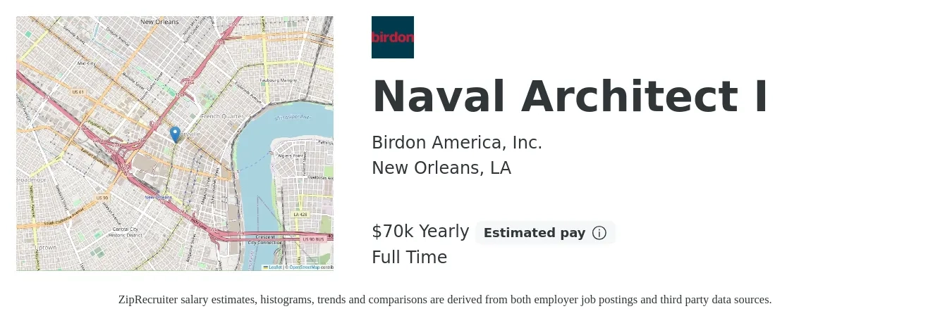 Birdon America, Inc. job posting for a Naval Architect I in New Orleans, LA with a salary of $70,600 Yearly with a map of New Orleans location.